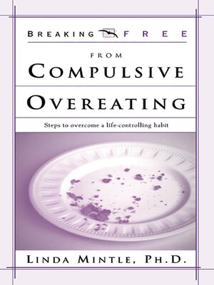 cover image of Breaking Free From Compulsive Overeating